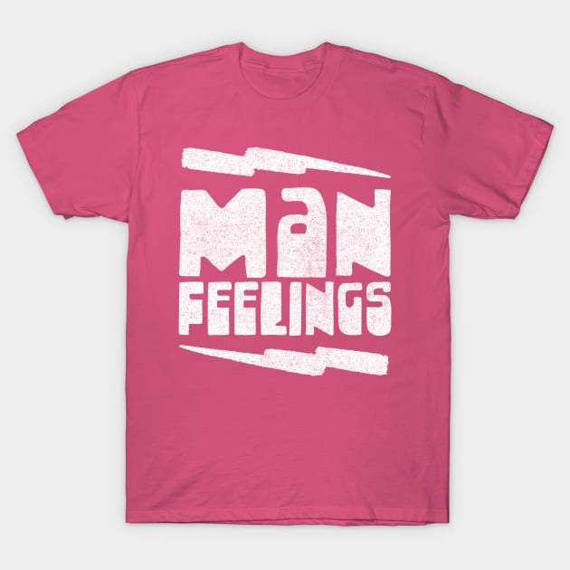 Man Feelings / Peep Show Band Name Design T-Shirt by DankFutura